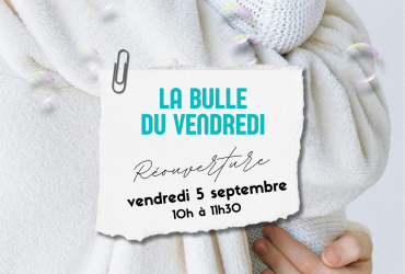 Rentrée 2025 - La Bulle LAEP